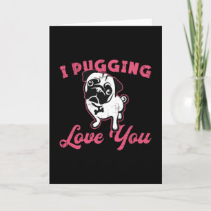 Tarjeta Pug I Pugging Love Dog Dogs Vintage Funny