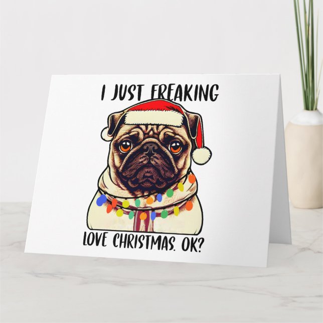 Tarjeta Pug Me Encanta La Navidad Ok Amantes De Pug (Anverso)