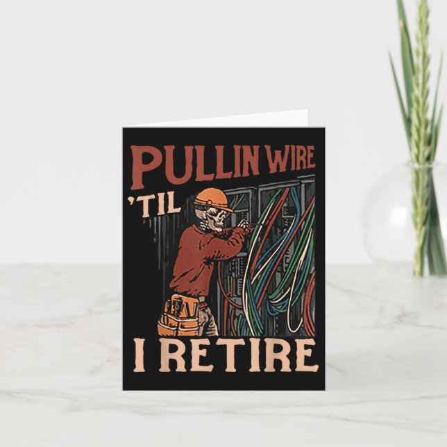 Tarjeta Pullin Wire hasta que me retiro (Anverso)