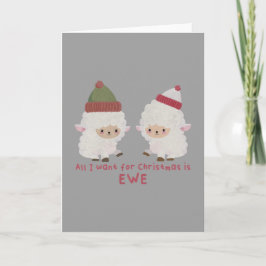 Tarjeta Pun navideño: Todo lo que quiero para Navidad eres