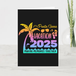 Tarjeta Punta Vacaciones Cana 2025 Creando Recuerdos Junto