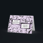 Tarjeta Purple Swirls Friend Cumpleaños<br><div class="desc">Tarjeta de cumpleaños para un amigo con moderno diseño floral morado y negro y verso reflexivo.</div>