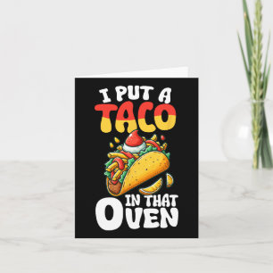 Tarjeta Puse Un Taco En Ese Horno De Embarazo Hombres Cinc