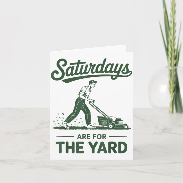 Tarjeta Push Lawn Mower Dad Saturdays Are For The Yard Mow (Anverso)