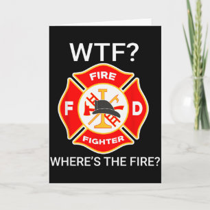 Tarjeta Qué demonios dónde está el fuego divertidas frases