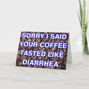 Tarjeta que dice: Lo siento, dije que tu café sabí