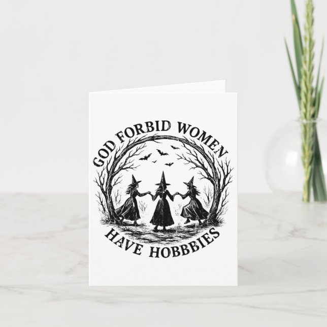 Tarjeta Que Dios no permita que las mujeres tengan hobbies (Anverso)