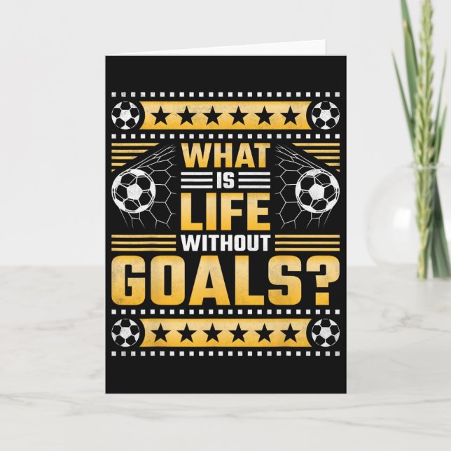 Tarjeta ¿Qué es la vida sin objetivos, fútbol?  (Anverso)