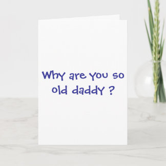 Tarjeta ¿Qué es tu viejo papá?