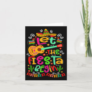 Tarjeta Que la Fiesta Comience Fiesta México Cinco De Méxi