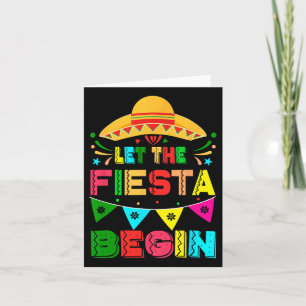 Tarjeta Que la Fiesta Comience Funny Cinco De Mayo Mexican