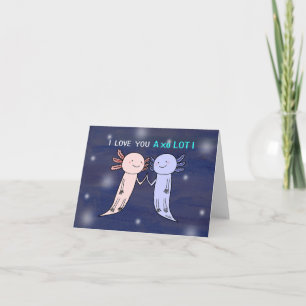 Tarjeta Qué lindo Axolotl te amo mucho divertido día de Sa