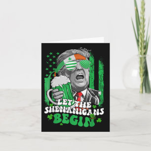 Tarjeta Que los Shenanigans empiecen A Ser Divertidos Trum