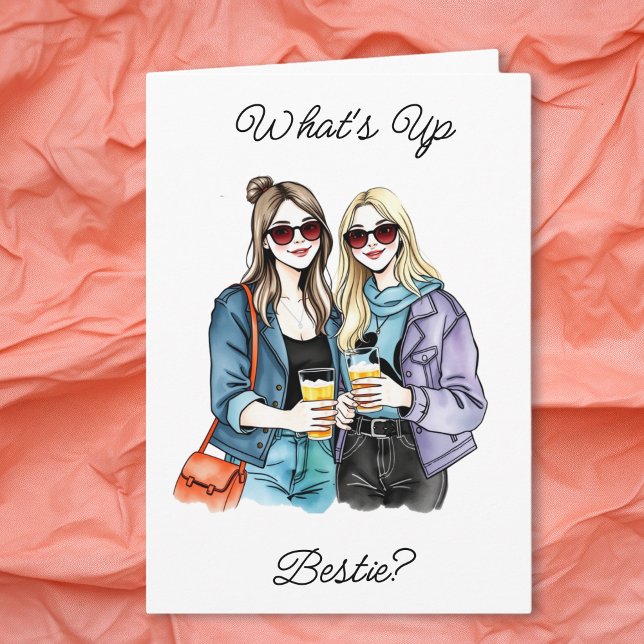 Tarjeta ¿Qué pasa Bestie? Solo Comprobando Amistad (Subido por el creador)