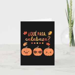 Tarjeta Que pasa Calabaza Calabaza Calabaza El profesor es