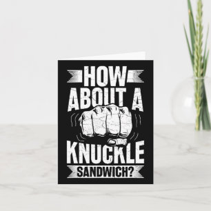Tarjeta ¿Qué Tal Un Sandwich De Knuckle?