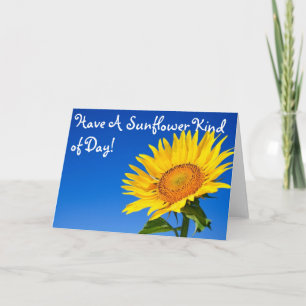 Tarjeta ¡Que tengas un día de girasol!