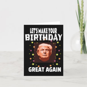 Tarjeta Que tu cumpleaños sea genial de nuevo, Trump graci
