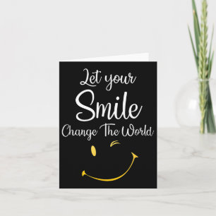 Tarjeta Que tu sonrisa cambie el Moti Inspirador mundial