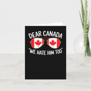 Tarjeta Querido Canadá, lo odiamos por las protestas polít