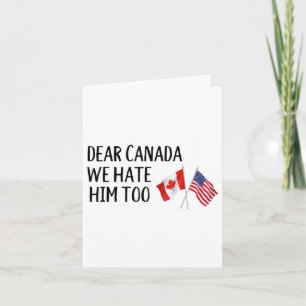 Tarjeta Querido Canadá, nosotros también lo odiamos