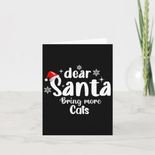 Tarjeta Querido Papá Noel trae más gatos Navidades gracios