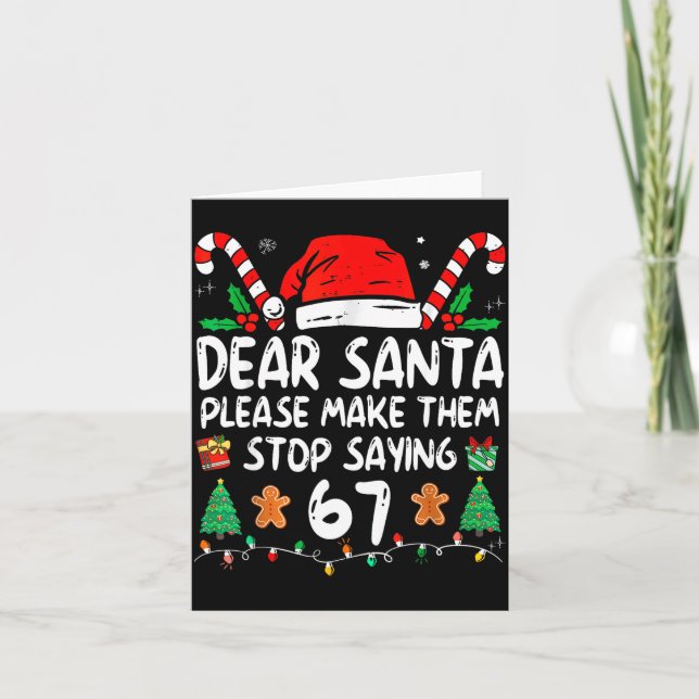 Tarjeta Querido Santa 67 Divertida Navidad Seis Siete 6-7  (Anverso)