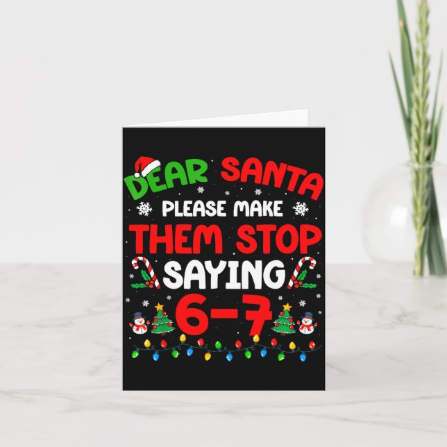 Tarjeta Querido Santa 67 Meme Divertida Navidad Seis Siete (Anverso)