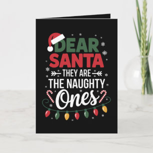 Tarjeta Querido Santa Ellos Son Los Traviesos Navidad