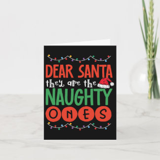 Tarjeta Querido Santa Ellos Son Los Traviesos Ugly Christm