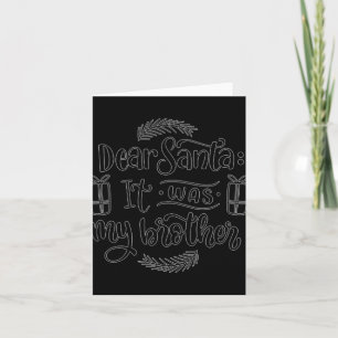 Tarjeta Querido Santa Fue La Camiseta De Mi Hermano 