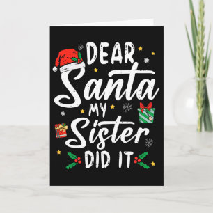 Tarjeta Querido Santa Mi Hermana Lo Hizo Chicas Niños Niño