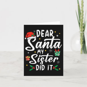 Tarjeta Querido Santa Mi Hermana Lo Hizo Chicas Niños Niño