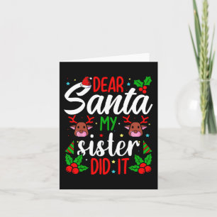 Tarjeta Querido Santa Mi Hermana Lo Hizo Chicas Niños Niño