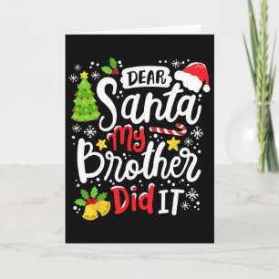 Tarjeta Querido Santa Mi Hermano Lo Hizo Diversión Navidad