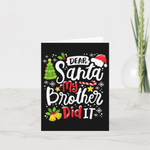 Tarjeta Querido Santa, mi hermano se burló de los Navidade