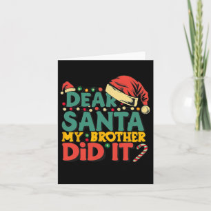 Tarjeta Querido Santa, mi hermano se burló de los Navidade