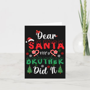 Tarjeta Querido Santa, mi hermano se burló de los Navidade