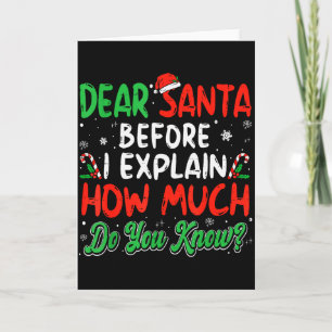 Tarjeta Querido Santa Puedo Explicar Camisetas Divertidas 