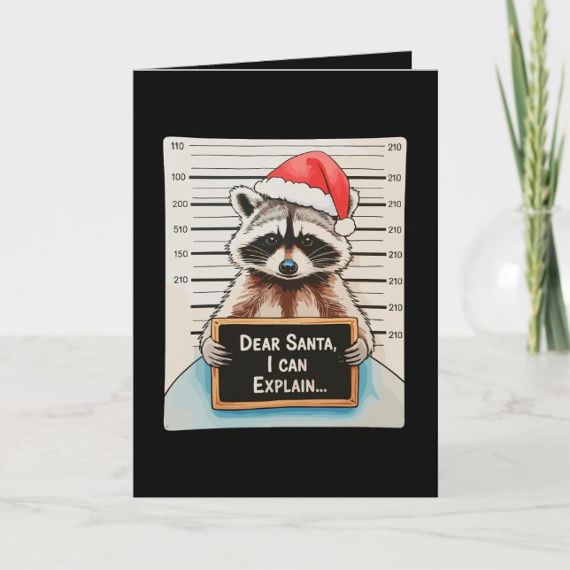 Tarjeta Querido Santa Puedo Explicar Navidad Mapache de Na (Anverso)