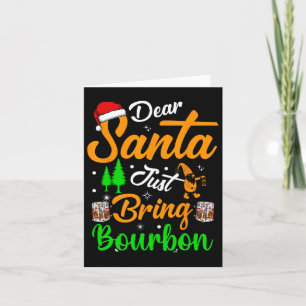 Tarjeta Querido Santa Solo Trae Pijama De Navidad De Bourb