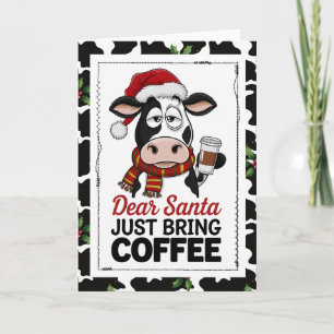 Tarjeta Querido Santa Trae Solo Café Vaca