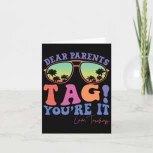 Tarjeta Queridos padres Tag You're It Love Teachers Último