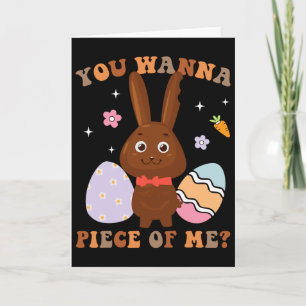 Tarjeta Quiere Un Pedazo de Conejo de Chocolate Huevo de P