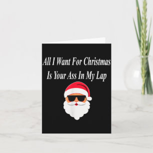 Tarjeta Quiero regalo de Navidad divertido travieso sucio 