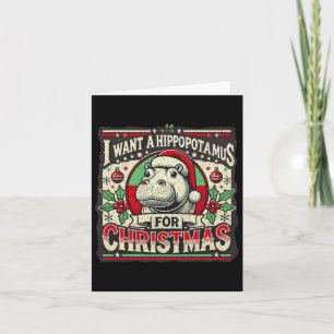 Tarjeta Quiero Un Hipopótamo Para Los Navidades