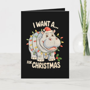 Tarjeta Quiero un hipopótamo para Navidad Hipopótamo de Na