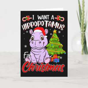 Tarjeta Quiero un hipopótamo para Navidad Hippo