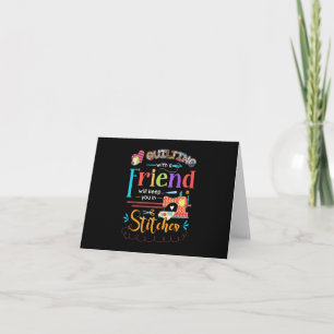Tarjeta Quilting Con Un Amigo Te Mantendrá En Los Pies