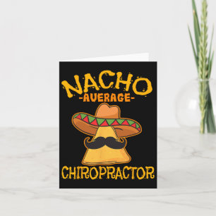 Tarjeta Quiropráctico Nacho Promedio Mexicano Cinco De May